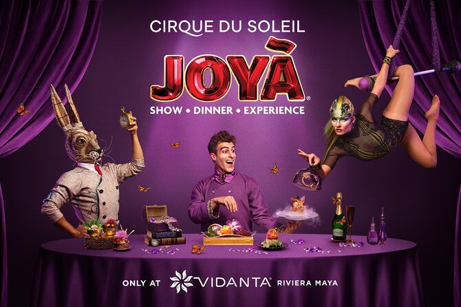 Round-Trip Hotel Pick up + Cirque du Soleil JOYÀ Tickets - A Cirque du Soleil show made for the Riviera Maya